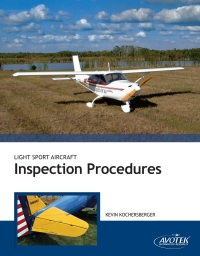 Omslagafbeelding: Light Sport Aircraft Inspection Procedures 1st edition 9781933189062