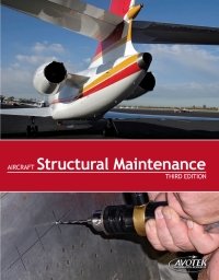 Cover image: Aircraft Structural Maintenance 3rd edition 9781933189321
