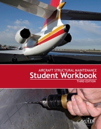 صورة الغلاف: Aircraft Structural Maintenance Student Workbook 3rd edition 9781933189338