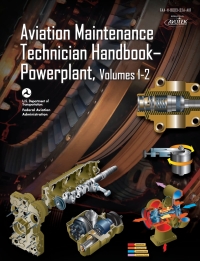صورة الغلاف: FAA Aviation Maintenance Technician Handbook–Powerplant, Volumes 1&2 1st edition 9781933189680