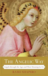 Cover image: The Angelic Way 9781933346199