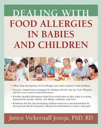 Cover image: Dealing with Food Allergies in Babies and Children 9781933503059