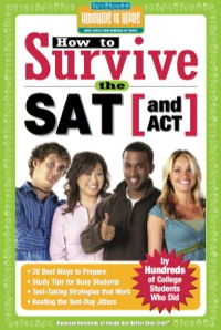 Cover image: How to Survive the SAT (and ACT) 9781933512068