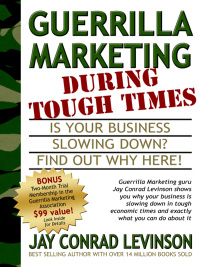 Cover image: Guerrilla Marketing During Tough Times 9781933596105