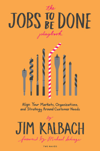 Titelbild: The Jobs To Be Done Playbook 1st edition 9781933820682