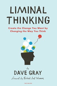 Cover image: Liminal Thinking 1st edition 9781933820460