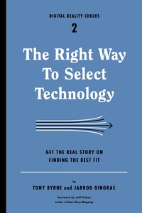 صورة الغلاف: The Right Way to Select Technology 1st edition 9781933820545