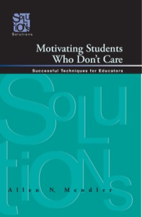 Cover image: Motivating Students Who Don't Care 1st edition 9781935249672