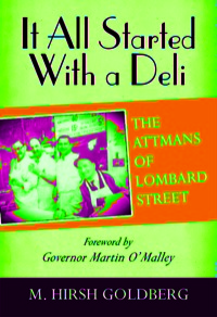 表紙画像: It All Started With a Deli 1st edition 9781934074947