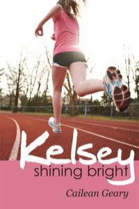 Omslagafbeelding: Kelsey Shining Bright 1st edition 9781934074763