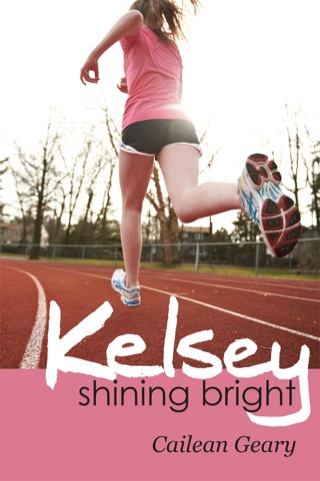 Cover image: Kelsey Shining Bright 1st edition 9781934074763