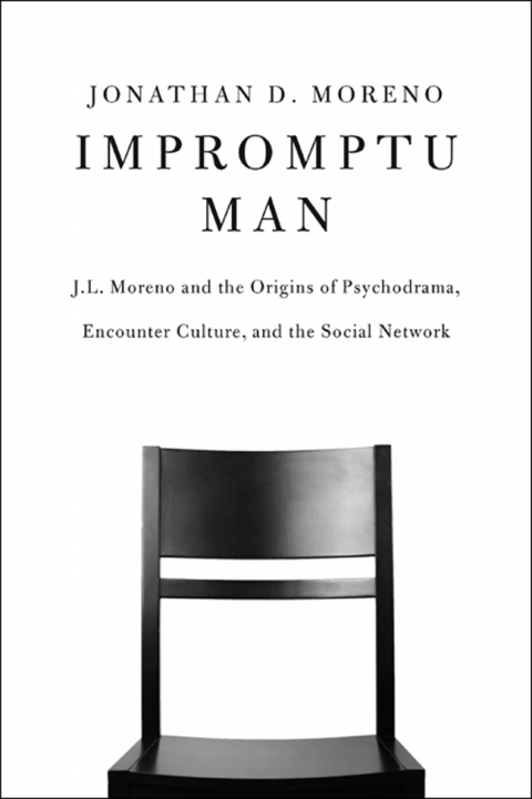 Impromptu Man: J.L. Moreno and the Origins of Psychodrama, Encounter Culture, and the Social Network - FULL INSTANT DOWNLOAD | PDF DOCX EPUB