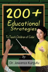 表紙画像: 200  Educational Strategies to Teach Children of Color 9781934155196