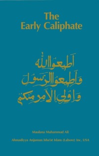 صورة الغلاف: The Early Caliphate