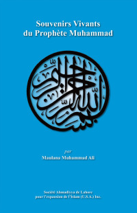 Cover image: Souvenirs Vivants du ProphÃ¨te Muhammad