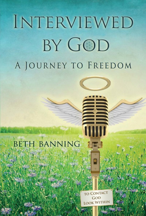 Interviewed by God : A Journey to Freedom - FULL INSTANT DOWNLOAD | PDF DOCX EPUB