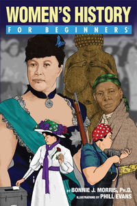 Imagen de portada: Women's History For Beginners 9781934389607