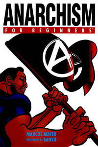 Imagen de portada: Anarchism For Beginners 9781934389324
