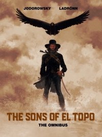 Cover image: Sons of El Topo, The Omnibus 9781934506394