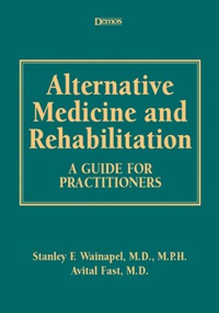 Cover image: Alternative Medicine and Rehabilitation 1st edition 9781888799668