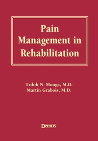 Titelbild: Pain Management in Rehabilitation 1st edition 9781888799637