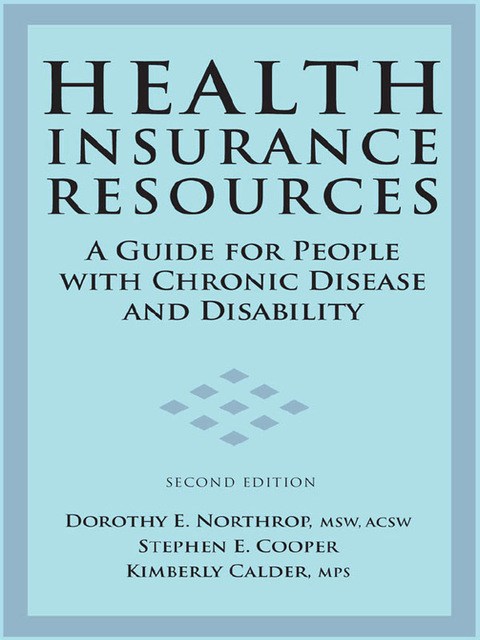 Health Insurance Resources: A Guide for People with Chronic Disease and Disability, Second Edition, 2nd Edition - FULL INSTANT DOWNLOAD | PDF DOCX EPUB