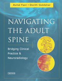 Cover image: Navigating the Adult Spine 1st edition 9781888799989