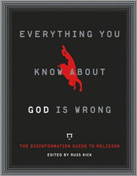 Cover image: Everything You Know About God Is Wrong 9781932857597