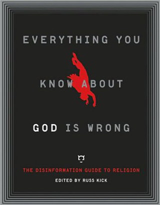 Cover image: Everything You Know About God Is Wrong 9781932857597