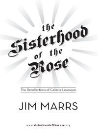 Imagen de portada: The Sisterhood of the Rose 9781934708545