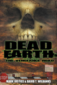 Cover image: Dead Earth: The Vengeance Road 9781934861561