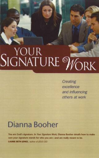 Cover image: Your Signature Work:Creating Excellence and Influencing Others at Work 1st edition 9781935124894