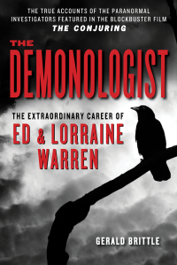 Omslagafbeelding: The Demonologist: The Extraordinary Career of Ed and Lorraine Warren 9780595246182