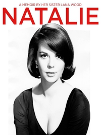 Omslagafbeelding: Natalie: A Memoir About Natalie Wood by Her Sister 9780399129032
