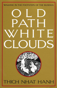 Cover image: Old Path White Clouds 9780938077268
