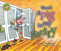 表紙画像: There's a Pig in my Pantry 1st edition 9781935245650
