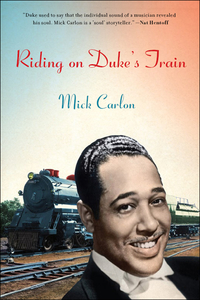Omslagafbeelding: Riding on Duke's Train 9781935248064