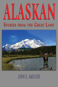 Imagen de portada: Alaskan: Stories From the Great Land 9781935248699