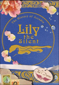 表紙画像: Lily the Silent 9781935259183
