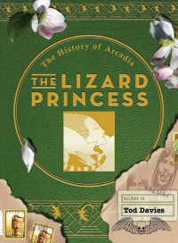 Cover image: The Lizard Princess 9781935259299