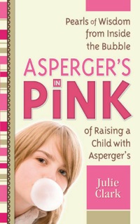 Cover image: Asperger's in Pink 9781935274100