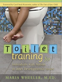 Omslagafbeelding: Toilet Training for Individuals with Autism or Other Developmental Issues 9781932565492
