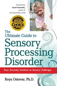 Cover image: The Ultimate Guide to Sensory Processing Disorder 9781935274070