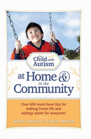 表紙画像: The Child with Autism at Home and in the Community 9781935274209