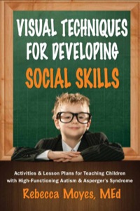 Omslagafbeelding: Visual Techniques for Developing Social Skills 9781935274513