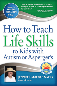 Cover image: How to Teach Life Skills to Kids with Autism or Asperger's 9781935274131