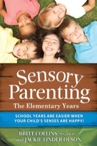 Omslagafbeelding: Sensory Parenting - The Elementary Years 9781935567417
