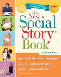 表紙画像: The New Social Story Book, Revised and Expanded 10th Anniversary Edition 9781935274056