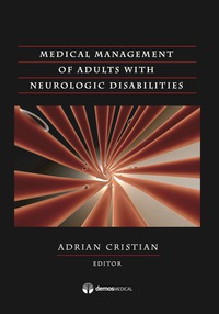 Omslagafbeelding: Medical Management of Adults with Neurologic Disabilities 1st edition 9781933864457