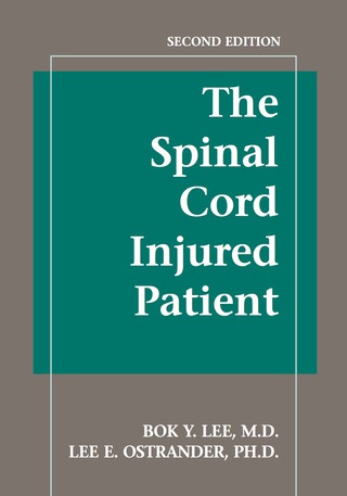 Cover image: The Spinal Cord Injured Patient 2nd edition 9781888799514